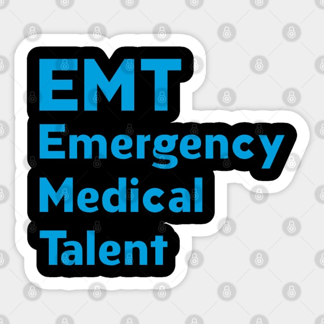 EMT funny Sticker by mag-graphic
